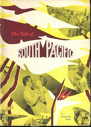 Seller image for The tale of Rodgers and Hammerstein's South Pacific. [The Tale of South Pacific] for sale by Joseph Valles - Books