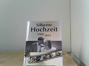 Silberne Hochzeit: 1988 - 2013