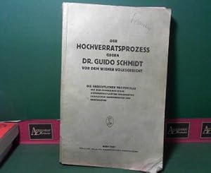 Der Hochverratsprozess gegen Dr. Guido Schmidt vor dem Wiener Volksgericht - Die gerichtlichen Pr...