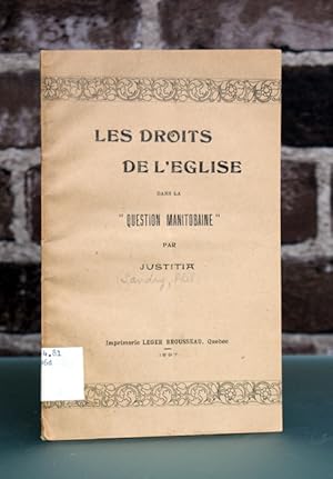 Imagen del vendedor de Les droits de l'glise dans la Question manitobaine a la venta por Jean-Claude Veilleux, Libraire