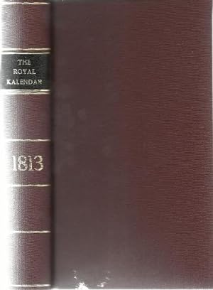The Royal Kalendar: or Complete and Correct Annual Register, for England, Scotland, Ireland, and ...