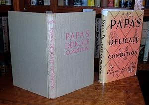 Papa's Delicate Condition