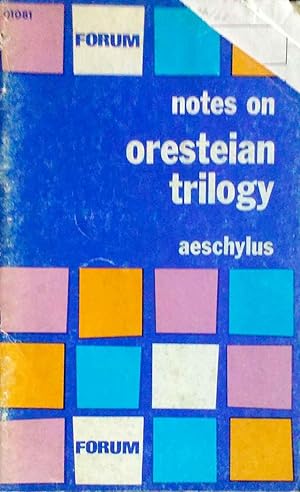 Notes on Oresteian Trilogy