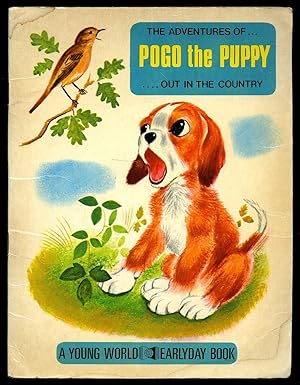 Seller image for The Adventure of Pogo the Puppy Out in the Country [A Young World Earlyday Series Book] for sale by Little Stour Books PBFA Member