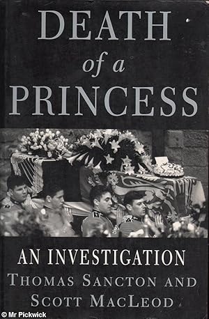 Seller image for Death of a Princess: An Investigation for sale by Mr Pickwick's Fine Old Books