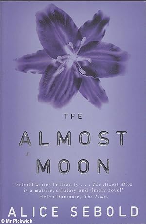 Seller image for The Almost Moon (Picador 2008) for sale by Mr Pickwick's Fine Old Books