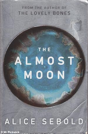 Seller image for The Almost Moon (Soft 2007 ed.) for sale by Mr Pickwick's Fine Old Books