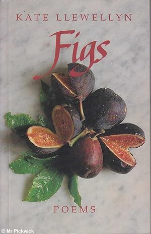 Seller image for Figs: poems for sale by Mr Pickwick's Fine Old Books