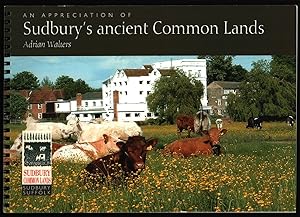 An Appreciation of Sudbury's Ancient Common Lands.