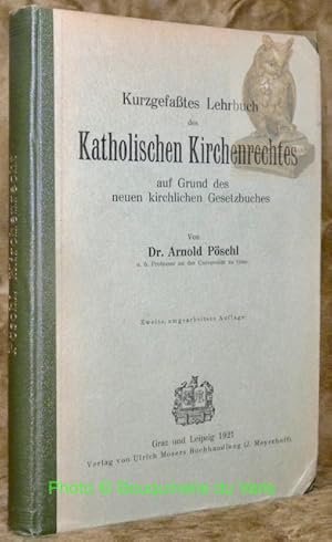 Bild des Verkufers fr Kurzgefasstes Lehrbuch des Katholischen Kirchenrechtes auf Grund des neuen kirchlichen Gesetzbuches.Zweite, umgearbeitete Auflage. zum Verkauf von Bouquinerie du Varis