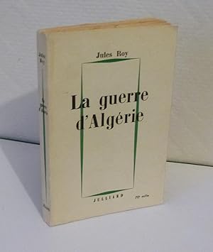 La guerre D'Algérie. Julliard. Paris. 1960.