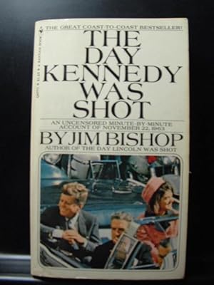 Bild des Verkufers fr THE DAY KENNEDY WAS SHOT zum Verkauf von The Book Abyss