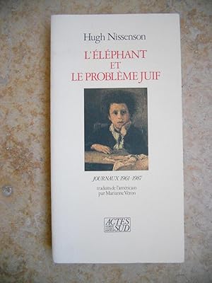 Immagine del venditore per L'elephant et le probleme juif - Journaux 1961-1987 - Traduits de l'americain par Marianne Veron venduto da Frederic Delbos