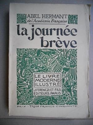 Seller image for La journee breve - Illustrations de Clement Serveau for sale by Frederic Delbos