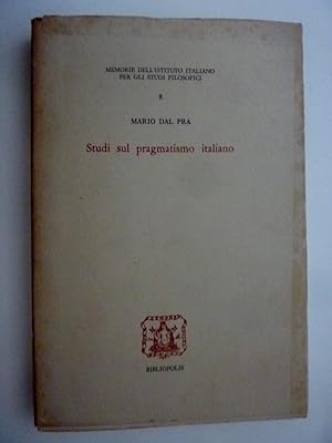 Immagine del venditore per Memorie dell'Istituto Italiano per gli Studi Filosofici - STUDI SUL PRAGMATISMO ITALIANO" venduto da Historia, Regnum et Nobilia