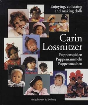 Carin Lossnitzer: Enjoying, Collecting and Making Dolls
