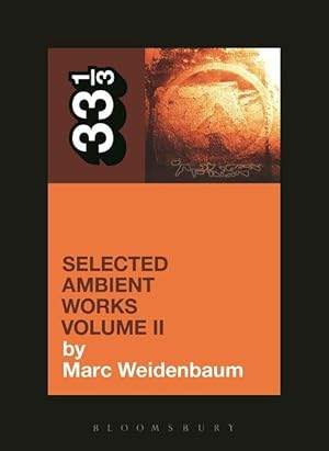 Seller image for Aphex Twin's Selected Ambient Works Volume II (Paperback) for sale by AussieBookSeller