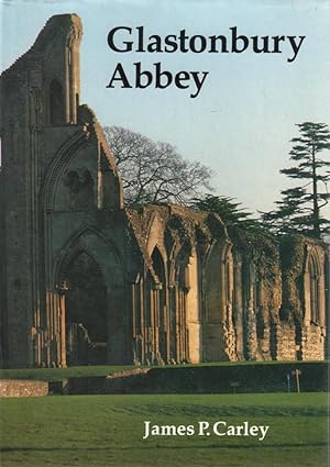 Immagine del venditore per Glastonbury Abbey The Holy House at the Head of the Moors Adventurous venduto da lamdha books