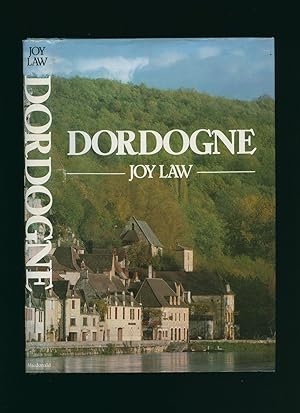 Seller image for Dordogne [Signed] for sale by Little Stour Books PBFA Member