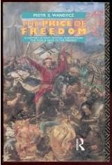 Seller image for Price of Freedom: a History of East Central Europe from the Middle Ages to the Present for sale by Mahler Books