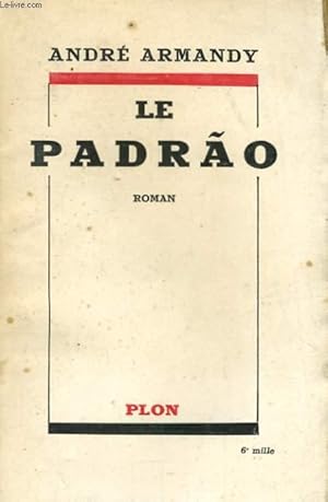 Seller image for LE PADRAO for sale by Le-Livre