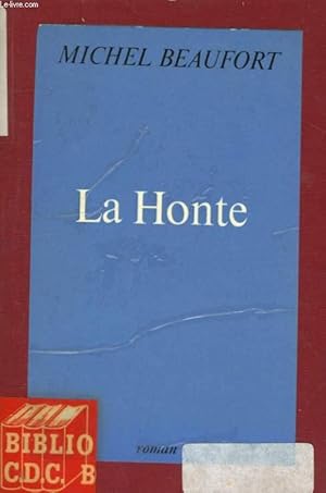 Seller image for LA HONTE for sale by Le-Livre