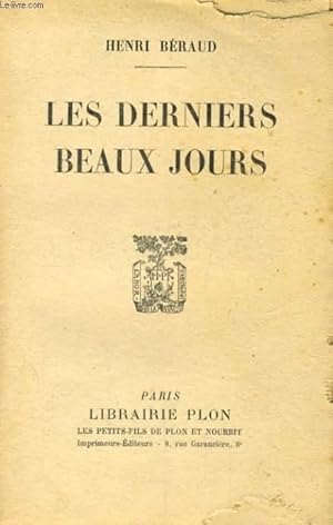 Bild des Verkufers fr LES DERNIERS BEAUX JOURS zum Verkauf von Le-Livre