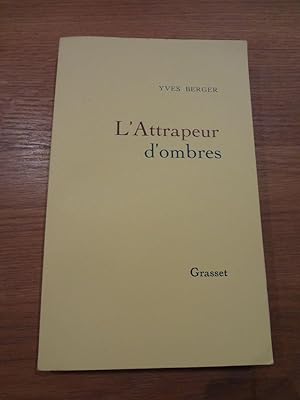 Bild des Verkufers fr L'Attrapeur d'ombres. zum Verkauf von LIBRAIRIE HRODOTE JEAN-LOUIS CECCARINI