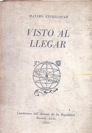 Imagen del vendedor de VISTO AL LLEGAR. En El Cairo - En Londres - En Roma a la venta por Buenos Aires Libros