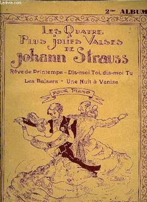 Seller image for LES QUATRE PLUS JOLIES VALSES DE JOHANN STRAUSS 2EME ALBUM for sale by Le-Livre