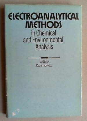 Immagine del venditore per Electroanalytical Methods in Chemical and Environmental Analysis. venduto da Antiquariat Sander