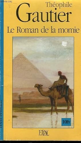 Image du vendeur pour LE ROMAN DE LA MOMIE mis en vente par Le-Livre