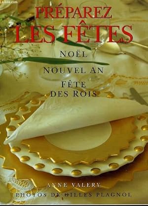 Seller image for PREPAREZ LES FETES, NOEL, NOUVEL AN, FETE DES ROIS for sale by Le-Livre