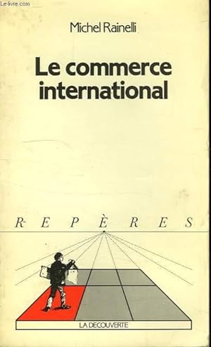 Seller image for LE COMMERCE INTERNATIONAL for sale by Le-Livre