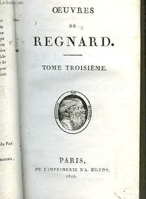 Seller image for OEUVRES DE REGNARD - TOME 3 for sale by Le-Livre