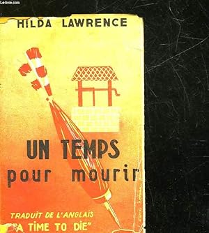 Seller image for UN TEMPS POUR MOURIR - A TIME TO DIE for sale by Le-Livre