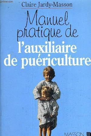 Seller image for MANUEL PRATIQUE DE L'AUXILIAIRE DE PUERICULTURE. for sale by Le-Livre