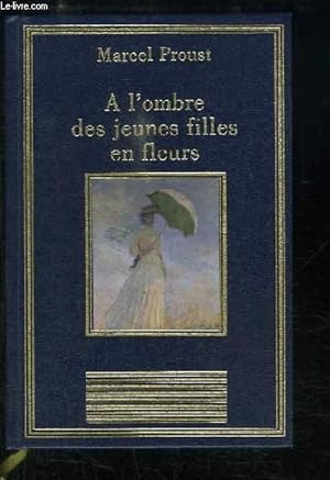 Bild des Verkufers fr A l'ombre des jeunes filles en fleurs. zum Verkauf von Le-Livre