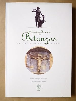 Imagen del vendedor de Pequeos Tesoros de Betanzos, la Ciudad de los Caballeros. a la venta por Carmichael Alonso Libros