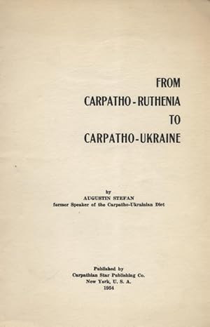 Image du vendeur pour FROM CARPATHO-RUTHENIA TO CARPATHO-UKRAINE mis en vente par Dan Wyman Books, LLC