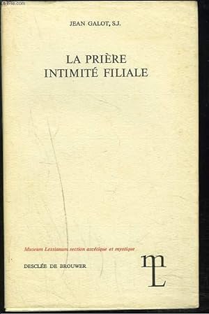 Seller image for LA PRIERE INTIMITE FILIALE for sale by Le-Livre