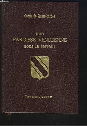 Seller image for UNE PAROISSE VENDEENNE SOUS LA TERREUR for sale by Le-Livre