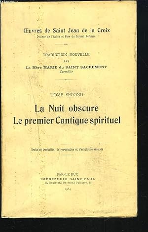 Seller image for OEUVRES. TOME SECOND. LA NUIT OBSCURE. LE PREMIER CANTIQUE SPIRITUEL. for sale by Le-Livre