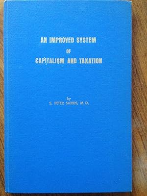 Immagine del venditore per An Improved System of Capitalism and Taxation venduto da Epilonian Books