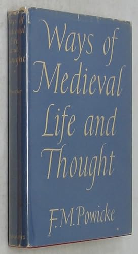 Bild des Verkufers fr Ways of Medieval Life and Thought: Essays and Addresses. zum Verkauf von Powell's Bookstores Chicago, ABAA