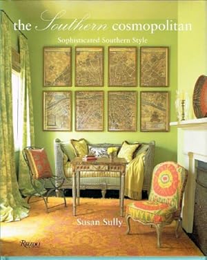 The Southern Cosmopolitan Sophisticated Southern Style