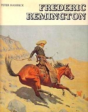 Seller image for Frederic Remington: Paintings, Drawings, and Sculpture in the Amon Carter Museum and the Sid W. Richardson Foundation Collections for sale by LEFT COAST BOOKS