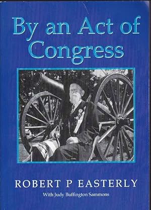 Seller image for By An Act of Congress for sale by Clausen Books, RMABA