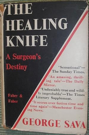 Seller image for The Healing Knife - A Surgeon's Destiny for sale by eclecticbooks