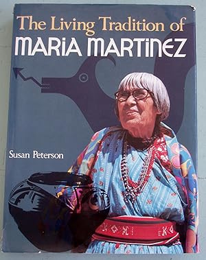 Imagen del vendedor de The Living Tradition of Maria Martinez a la venta por Cream Petal Goods